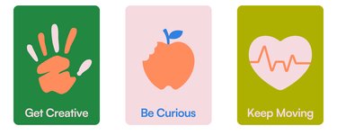 Icons that read: Get Creative, Be Curious, Keep Moving